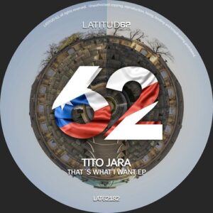 Tito Jara - That's What I Want EP [LAT62182]