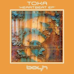 Toka. - Heartbeat - EP [BOSHD146]