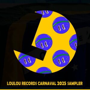 VA - Loulou records Carnaval 2025 Sampler [LLR335]