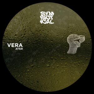 Vera - Ayer [SYMBIOTICAL023]