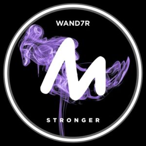 WAND7R - Stronger [10332014]