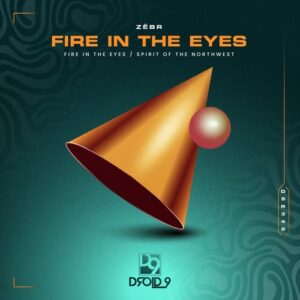 Zëbr - Fire in the Eyes [D9R349]