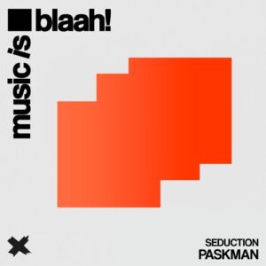 paskman - Seduction [BLH081]