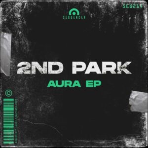 2nd Park - Aura EP [SEQ214]