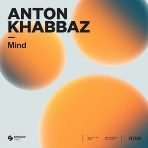 Anton Khabbaz - Mind (Extended Mix) [5021732639097]