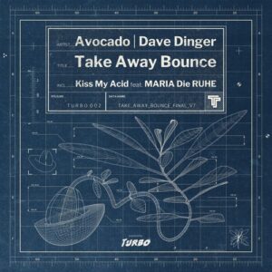 Avocado, Dave Dinger - Take Away Bounce [TURBO002]