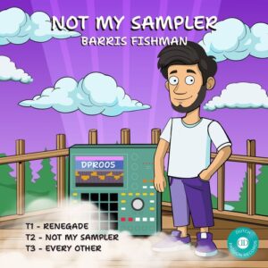 Barris Fishman - Not My Sampler [DPR005]