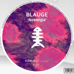 Blauge - Nostalgia [FLSHT082]
