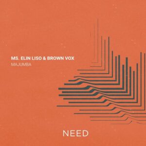 Brown Vox, Ms. Elin Liso - Majumba [NEEDREDC046]