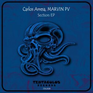 Carlos Arresa, Marvin Pv - Section EP [TTR0108]