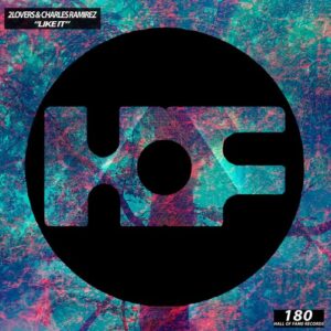 Charles Ramirez, 2Lovers - Like It (Extended Mix) [HOF180]