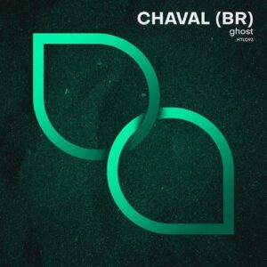 Chaval (BR) - Ghost [HTL093]
