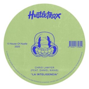 Chris Lawyer, Daniel Nikas - La Inteligencia [HTX009]