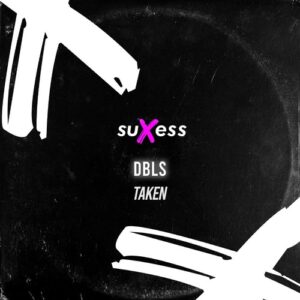 DBLS - Taken [SX097]