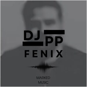 DJ PP - Fenix [MM2503]
