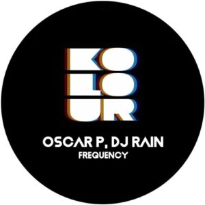 DJ Rain, Oscar P - Frequency [KRD438]