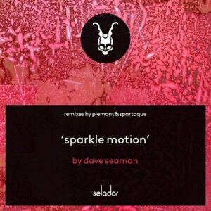 Dave Seaman - Sparkle Motion [SELBC003]