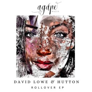 David Lowe, Hutton - Rollover [AM042]