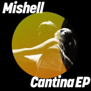 Deize Tigrona, Mishell, Oi - Cantina EP [GPM828]