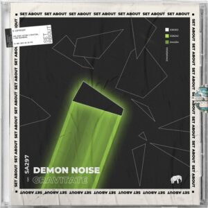 Demon Noise - Gravitate [SA297]