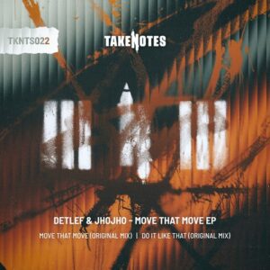 Detlef, Jhojho - Move That Move EP [TKNTS022]