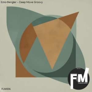 Ema Bengler - Deep Move Groovy [FLM006]