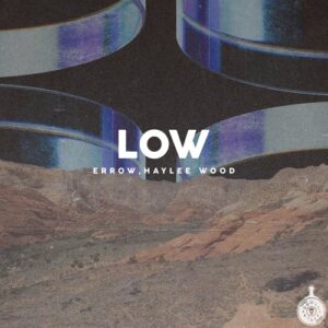 Errow, Haylee Wood - Low [TFR024]