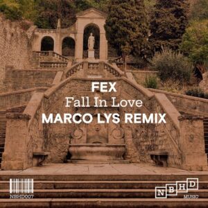 FEX (IT) - Fall In Love (Marco Lys Remix) [NBHD007]