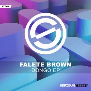 Falete Brown - Dongo EP [ST061]