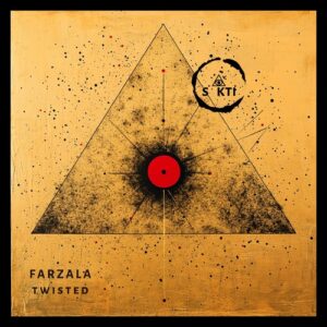 Farzala - Twisted [SAK002DJ]