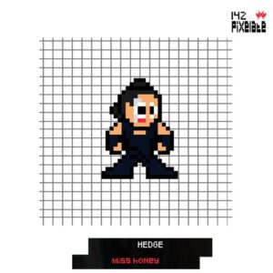 Hedge - Miss Honey [PIXELATE142]
