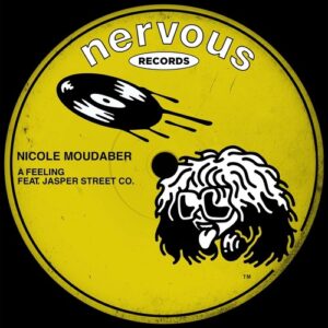 Jasper Street Co., Nicole Moudaber - A Feeling feat. Jasper Street Co. [NER26999]