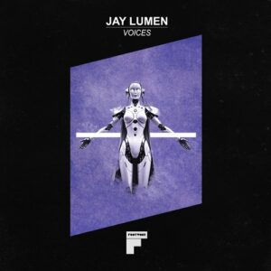 Jay Lumen - Voices [FW045]