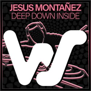 Jesus Montañez - Deep Down Inside [WS526]