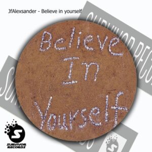 JfAlexsander - Believe in yourself [SUR832]