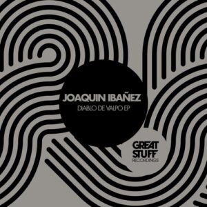 Joaquin Ibañez - Diablo De Valpo EP [GSR466]