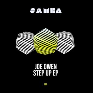 Joe Owen - Step Up ep [SAMBA096]