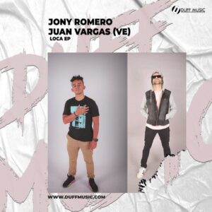 Jony Romero, Juan Vargas (VE) - Loca EP [DM544]
