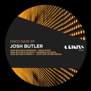 Josh Butler - Disco Daze EP [ORIGINS082]