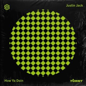 Justin Jack - How Ya Doin [SSSH052]