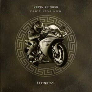 Kevin Reinoso - Can't Stop Now [LEO2509DJ]