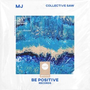 MJ - Collective Saw [BPOS112]