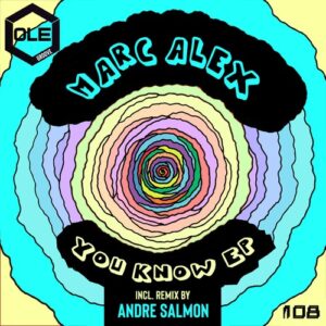 Marc Alex - You Know EP [OLEG108]