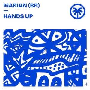Marian (BR) - Hands Up [HXT139]