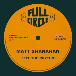 Matt Shanahan - Feel The Rhythm [5034644453019]