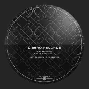 Mike Morrisey - Por La Pandilla EP [LBR088]