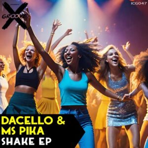 Ms Pika, Dacello - Shake [ICG047]