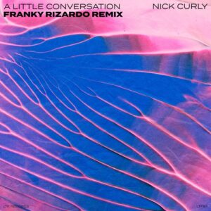 Nick Curly - A Little Conversation - Franky Rizardo Extended Remix [LTF057]