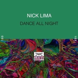 Nick Lima - Dance All Night [DVC103]