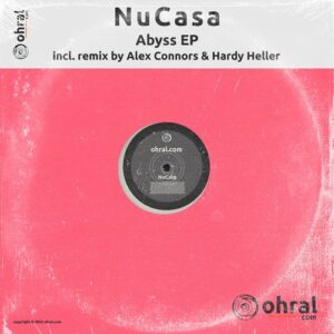 NuCasa - Abyss EP [OHR088]